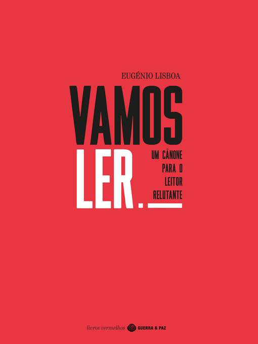 Title details for Vamos Ler! by Eugénio Lisboa - Available